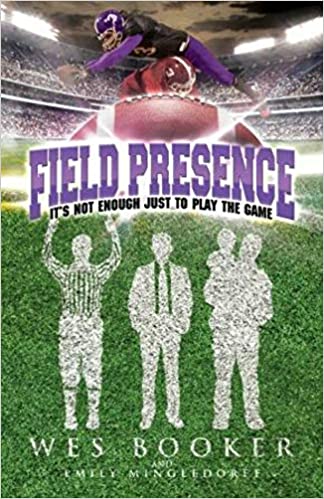 Field Presence: It's Not Enough Just to Play the Game